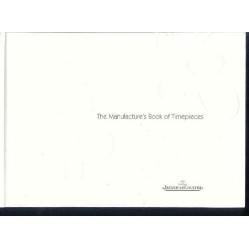 The Manufacture's Book of Timepieces; 2002/3; horloges