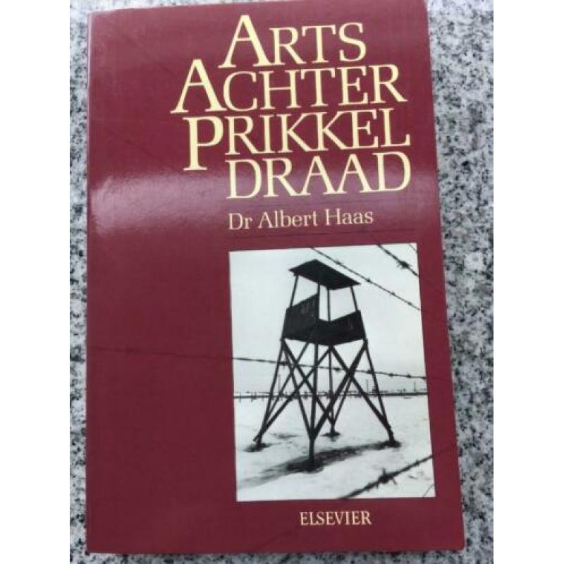 Arts achter prikkeldraad (Dr. Albert Haas)