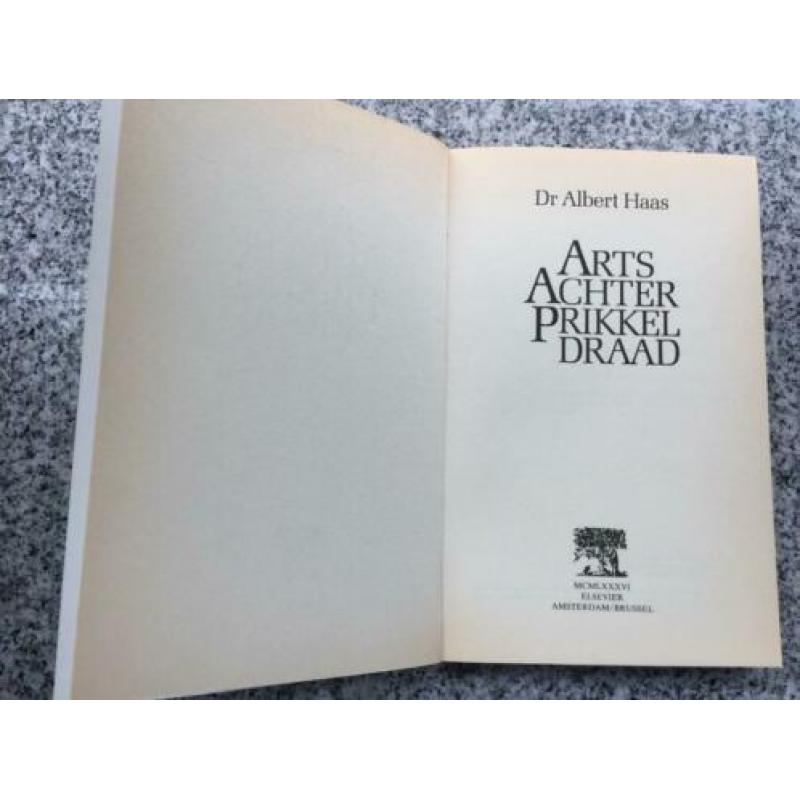 Arts achter prikkeldraad (Dr. Albert Haas)