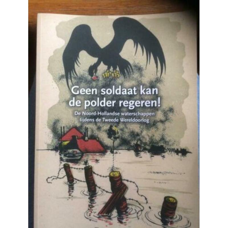 Geen soldaat kan de polder regeren