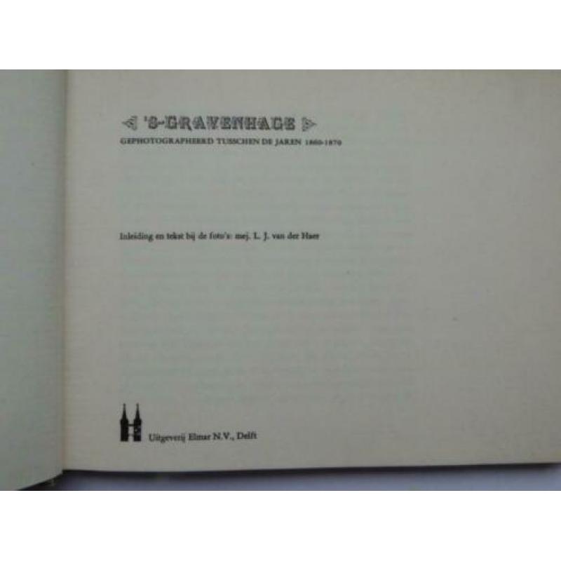 ‘s-Gravenhage gephotographeerd tusschen de jaren 1860-1870