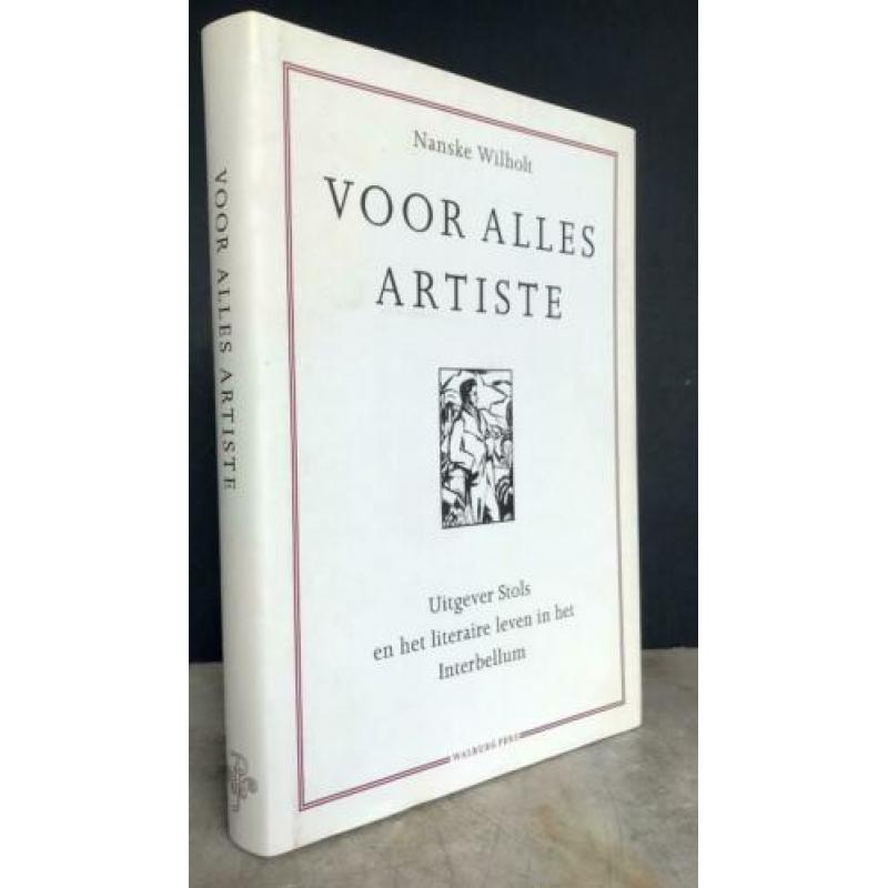 Wilholt, Nanske - Voor alles artiste (A. Stols 1e dr.)